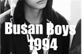 História: Busan Boys, 1994