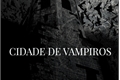 História: Cidade de Vampiros