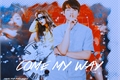 História: Come My Way - Imagine Jungkook [HIATUS]