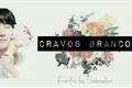 História: Cravos Brancos.