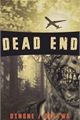 História: Dead End