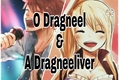 História: Dragneel e a Dragneeliver