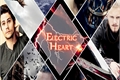 História: Electric Heart
