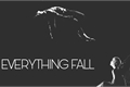 História: Everything Fall - Vkook