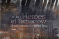 História: Heroes of Tomorrow - Interativa