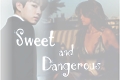História: Sweet and Dangerous - incesto - 1 temporada - ( EM EDI&#199;&#195;O )