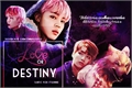 História: Love Or Destiny - JiKook