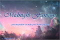 História: Midnight Fantasy (Kpop Imagines)