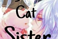 História: My Little Cat Sister
