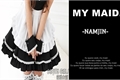 História: My Maid. -Namjin-