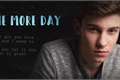 História: One more day - Shawn Mendes