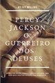 História: Percy Jackson O Guerreiro dos Deuses.