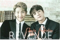 História: R.E.V.E.N.G.E || ●Namjin●