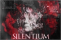 História: Silentium