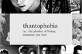 História: Thantophobia