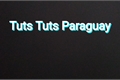 História: Tuts Tuts Paraguay