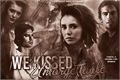 História: We Kissed Unforgettable