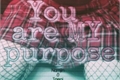 História: You are my purpose [Namjin &amp; Taegi]
