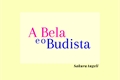 História: A Bela e o Budista