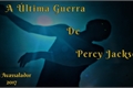 História: A &#250;ltima Guerra de Percy Jackson