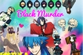 História: Black Murder