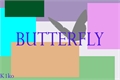 História: Butterfly