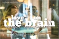 História: Cabibi - Love On The Brain (Amor Marginal)
