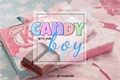 História: Candy Boy