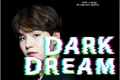 História: Dark Dream (Oneshot Min Yoongi - BTS)