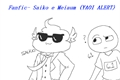 História: Fanfic- Saiko e Meiaum (YAOI ALERT)