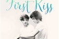 História: First kiss