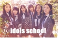 História: Idols school