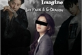 História: *Imagine* G-Dragon e Jay Park