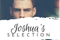 História: Joshua&#39;s Selection - Interativa