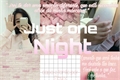 História: Just one Night - Imagine Lay (Exo)