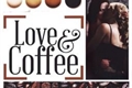 História: Love and Coffee