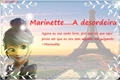 História: Marinette...........A desordeira