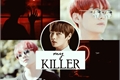 História: My Killer {Kim Taehyung}