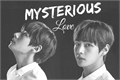 História: Mysterious Love (Amor Misterioso)