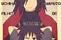 História: Naruto Uchiha . Filho de Madara