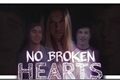 História: No Broken Hearts