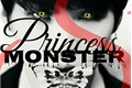 História: Princess S Monster