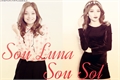 História: Sou Sol, Sou Luna - Irm&#227;s