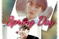 História: Spring Day