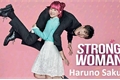 História: Strong Woman Haruno Sakura