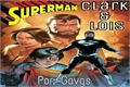 História: Superman: Clark e Lois