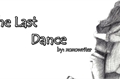 História: The Last Dance