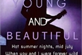História: Young And Beautiful