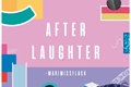 História: After Laughter