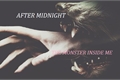 História: After Midnight : The Monster Inside me